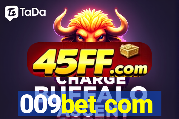 009bet com